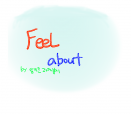 feel about